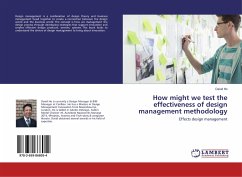 How might we test the effectiveness of design management methodology