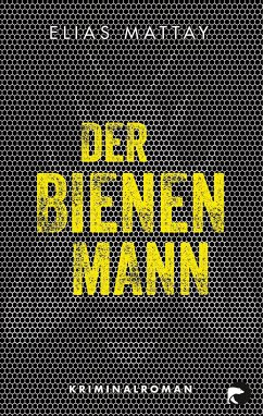 Der Bienenmann / Kommissar Baer Bd.1 (eBook, ePUB) - Mattay, Elias
