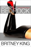 Breaking Bedrock: A Psychological Thriller (The Bedrock Trilogy, #2) (eBook, ePUB)