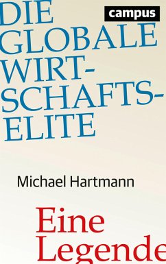 Die globale Wirtschaftselite (eBook, ePUB) - Hartmann, Michael