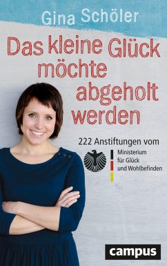 Das kleine Glück möchte abgeholt werden (eBook, PDF) - Schöler, Gina