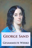 George Sand - Gesammelte Werke (eBook, ePUB)