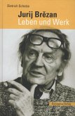 Jurij Brezan. Leben und Werk (eBook, ePUB)