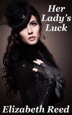 Her Lady's Luck (eBook, ePUB) Her Lady's Luck (eBook, ePUB)