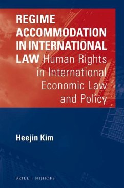 Regime Accommodation in International Law - Kim, Heejin