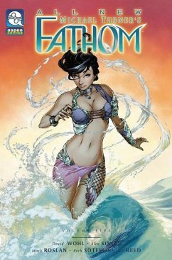 Fathom, Volume 5 - Wohl, David