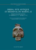 Rirha : site antique et médiéval du Maroc II : période maurétanienne, Ve siècle av. J.-C. ? 40 ap. J.-C.