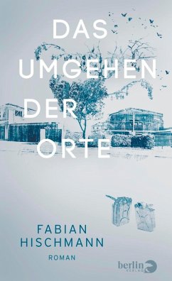 Das Umgehen der Orte (eBook, ePUB) - Hischmann, Fabian