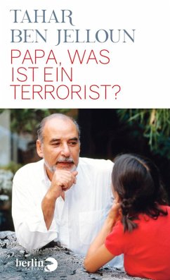 Papa, was ist ein Terrorist? (eBook, ePUB) - Ben Jelloun, Tahar