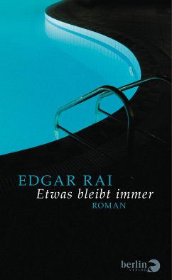 Etwas bleibt immer (eBook, ePUB) - Rai, Edgar