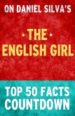 The English Girl: Top 50 Facts Countdown (eBook, ePUB)