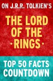 The Lord of the Rings: Top 50 Facts Countdown (eBook, ePUB) The Lord of the Rings: Top 50 Facts Countdown (eBook, ePUB)