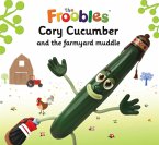 Cory Cucumber and the farmyard muddle (eBook, ePUB)