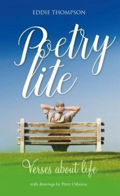 Poetry Lite: Verses about life - Osborne, Peter; Thompson, Eddie