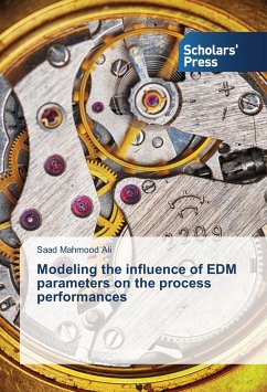 Modeling the influence of EDM parameters on the process performances - Mahmood Ali, Saad