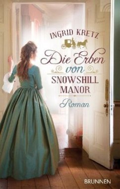 Die Erben von Snowshill Manor: Roman