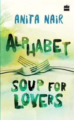 Alphabet Soup for Lovers - Nair, Anita