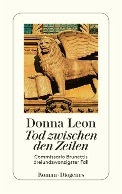 Tod zwischen den Zeilen / Commissario Brunetti Bd.23 - Leon, Donna