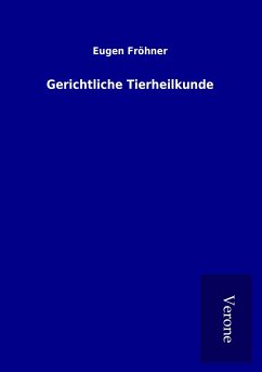 Gerichtliche Tierheilkunde