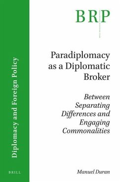 Paradiplomacy as a Diplomatic Broker - Duran, Manuel