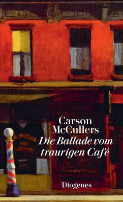Die Ballade vom traurigen Café - McCullers, Carson