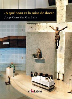 ¿A qué hora es la misa de doce? - González Guadalix, Jorge