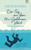 Der Tag, an dem Mr Goldman starb