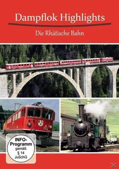 Dampflok Highlights - Die Rhätische Bahn - Diverse