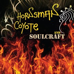 Hornsman Coyote & Soulcraft - Hornsman Coyote & Soulcraft