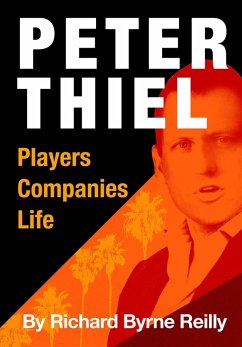 Cover Peter Thiel: Players, Companies, Life (eBook, ePUB)