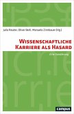 Wissenschaftliche Karriere als Hasard (eBook, PDF)