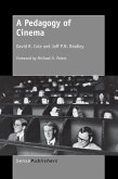 A Pedagogy of Cinema