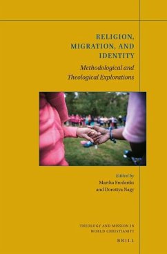 Religion, Migration and Identity: Methodological and Theological Explorations