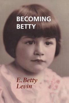 Becoming Betty - Levin, E. Betty