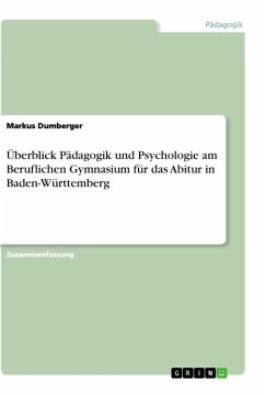 Überblick Pädagogik und Psychologie am Beruflichen Gymnasium für das Abitur in Baden-Württemberg - Dumberger, Markus