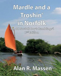 Mardle and a Troshin' in Norfolk - Massen, Alan R