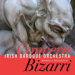 Concerti Bizarri - Huggett,Monica/Irish Baroque Orchestra