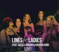 Live! - Lines For Ladies Feat.Jordan,Sheila & Korb,Kristin
