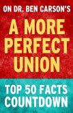 A More Perfect Union: Top 50 Facts Countdown (eBook, ePUB)