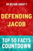 Defending Jacob: Top 50 Facts Countdown (eBook, ePUB)