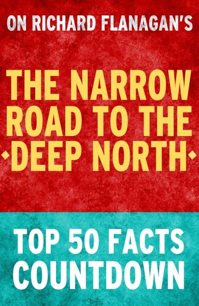 The Narrow Road to the Deep North: Top 50 Facts Countdown (eBook, ePUB)