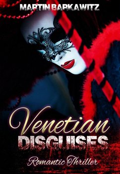 Venetian Disguises (eBook, ePUB) - Berg, Tina