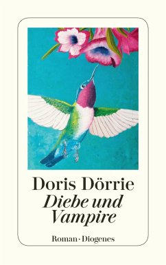 Diebe und Vampire - Dörrie, Doris