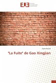 &quote;La Fuite&quote; de Gao Xingjian