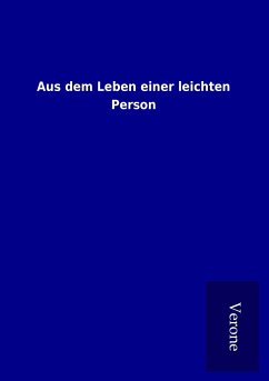 Aus dem Leben einer leichten Person Aus dem Leben einer leichten Person