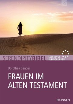 Frauen im Alten Testament - Bender, Dorothea