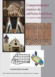 Comportamiento sísmico de edificios históricos : las iglesias mudéjares de Sevilla - Ruiz Jaramillo, Jonathan