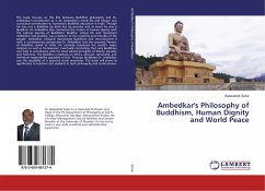 Ambedkar's Philosophy of Buddhism, Human Dignity and World Peace - Salve, Balasaheb