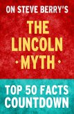 The Lincoln Myth: Top 50 Facts Countdown (eBook, ePUB)