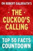 The Cuckoo's Calling: Top 50 Facts Countdown (eBook, ePUB)